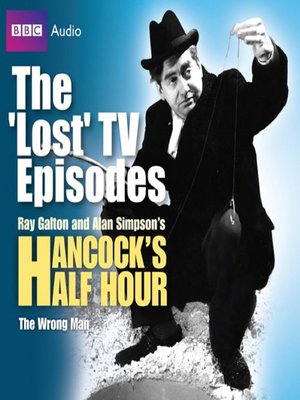 cover image of Hancock's Half Hour--The Wrong Man (The 'Lost' TV Episodes)